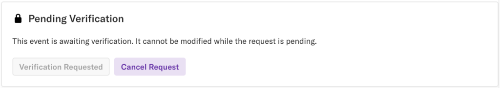 The section of the event details page that states that the event is pending verification