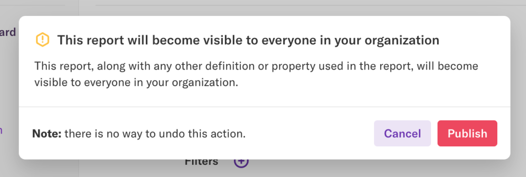 The 'This report will become visible in your organization' pop-up on a report page